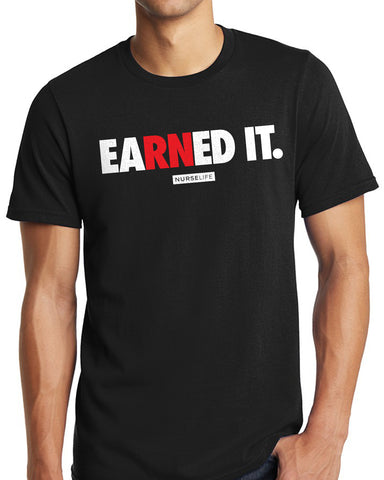 eaRNed it - Men's T-Shirt