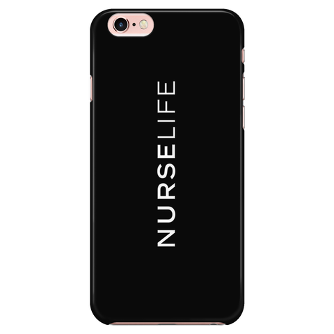 NurseLife - iPhone 7/7s/Plus Case