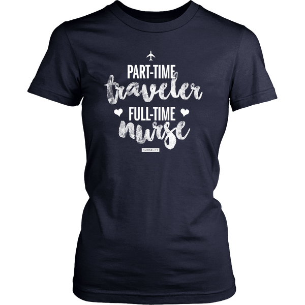 Part-Time Traveler, Full-Time Nurse