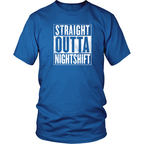 Straight Outta Night Shift - NurseLife
 - 3