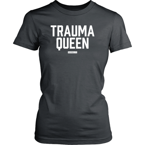 Trauma Queen - Women's Shirt - NurseLife
 - 5