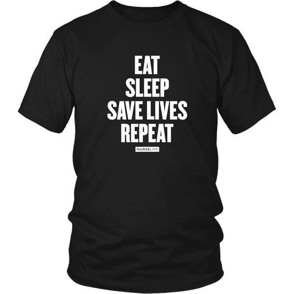 Eat, Sleep, Save Lives, Repeat - NurseLife
 - 1