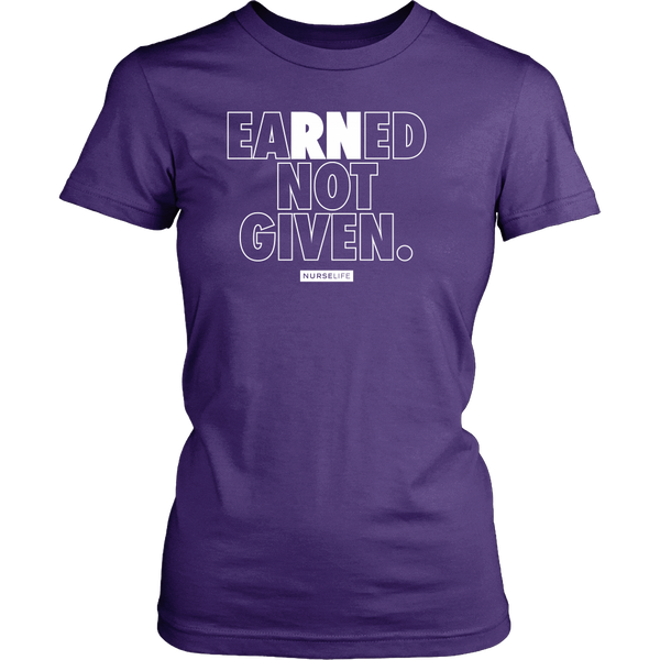 EaRNed Not Given - Women's T-Shirt - NurseLife
 - 3