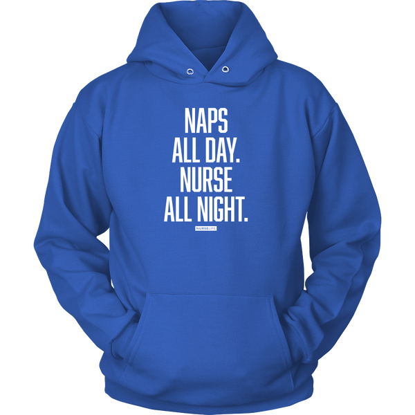Naps All Day. Nurse All Night. - Unisex - NurseLife
 - 9