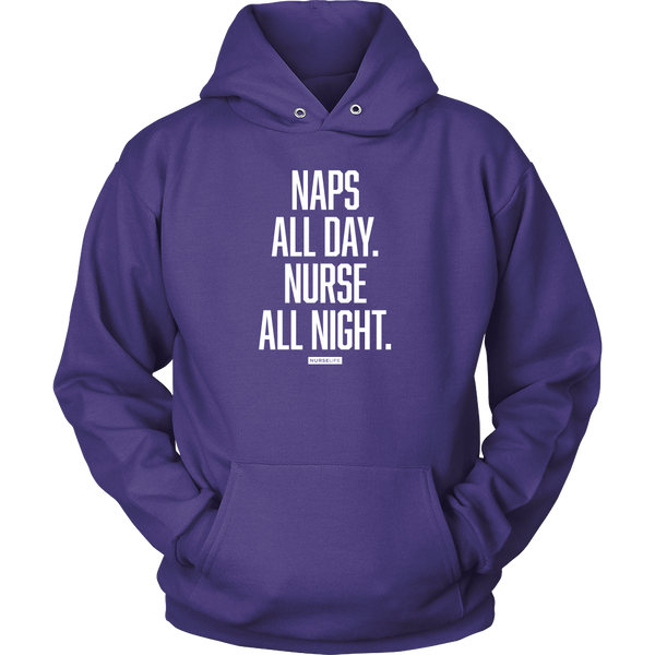 Naps All Day. Nurse All Night. - Unisex - NurseLife
 - 7