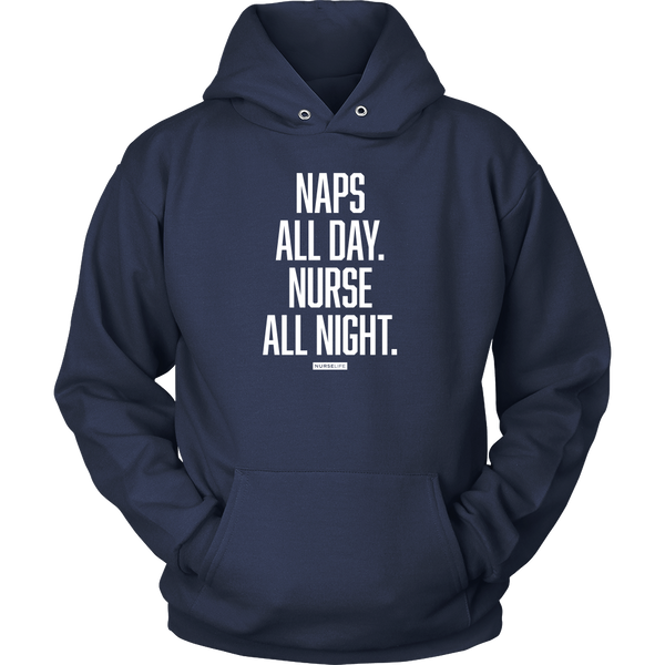 Naps All Day. Nurse All Night. - Unisex - NurseLife
 - 6