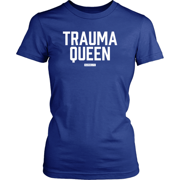 Trauma Queen - Women's Shirt - NurseLife
 - 4