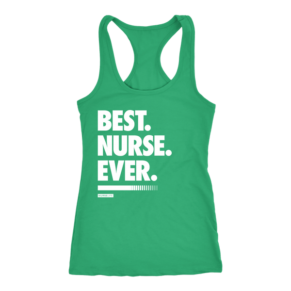 Best Nurse Ever - Women's Tank