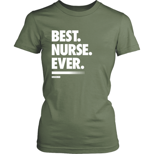 Best Nurse Ever - Women's T-Shirt