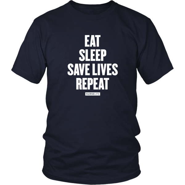 Eat, Sleep, Save Lives, Repeat - NurseLife
 - 2