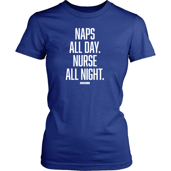 Naps All Day. Nurse All Night - NurseLife
 - 5