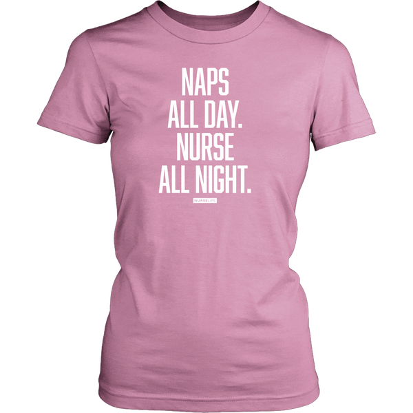 Naps All Day. Nurse All Night - NurseLife
 - 4