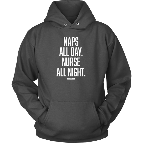 Naps All Day. Nurse All Night. - Unisex - NurseLife
 - 3