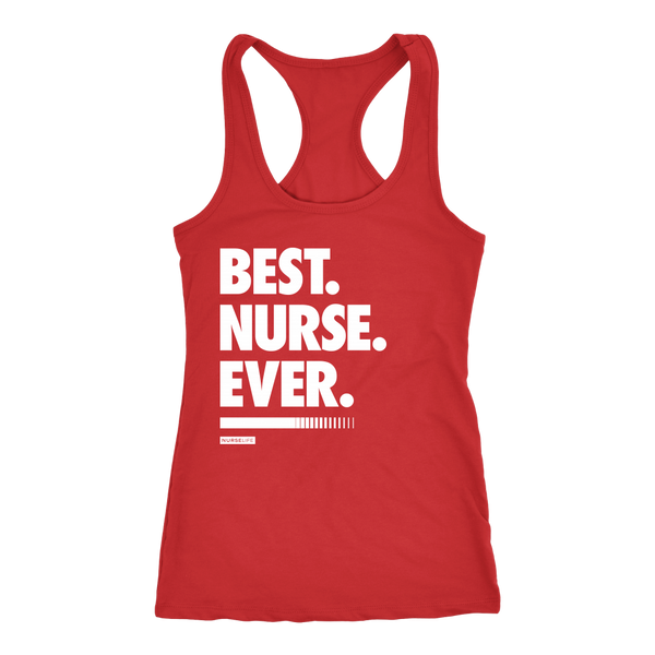 Best Nurse Ever - Women's Tank