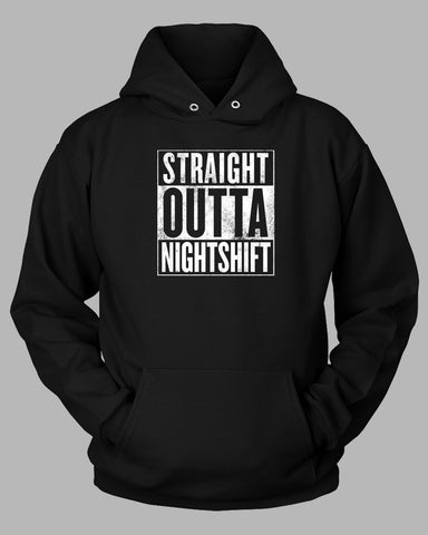 Straight Outta Night Shift - Unisex Hoodie - NurseLife
 - 1